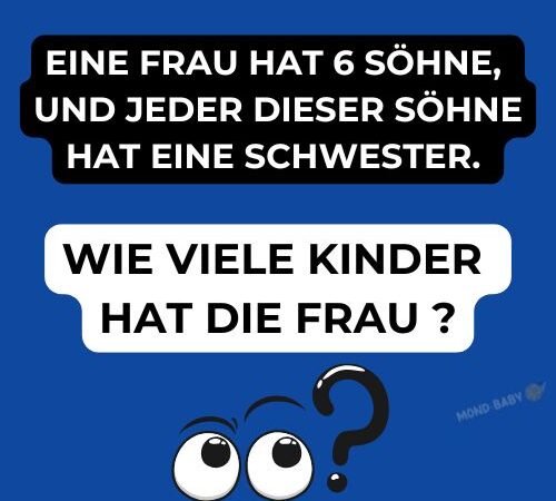 Sechs Söhne, eine Schwester – Rätsel, das zum Schmunzeln einlädt!